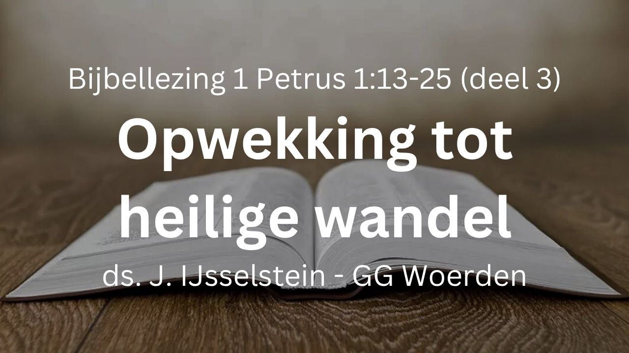 opwekking heilige wandel