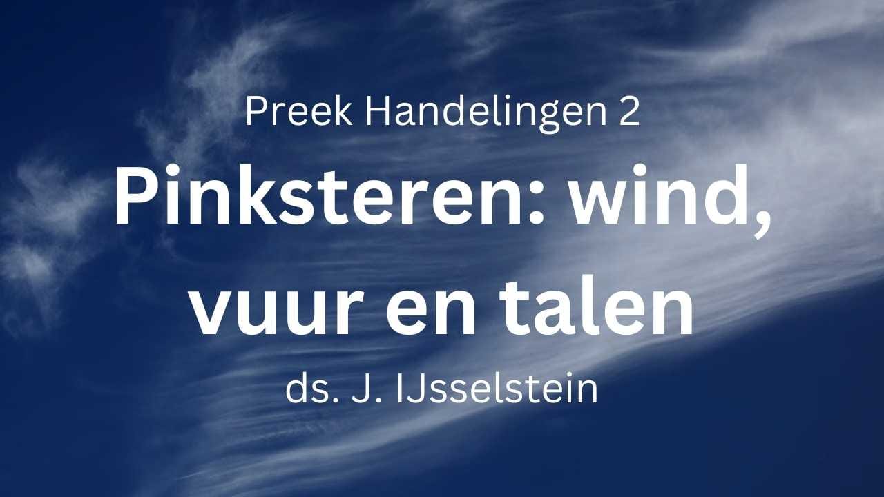 Pinkstertekenen: wind, vuur, talen - Handelingen 2