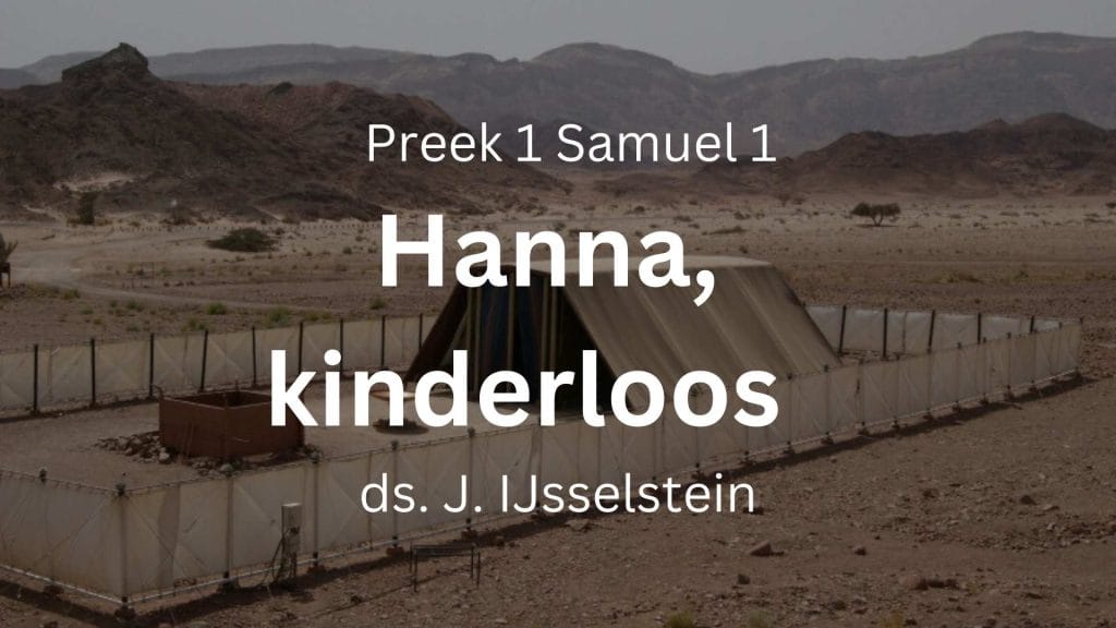 Hanna, kinderloos – 1 Samuël 1