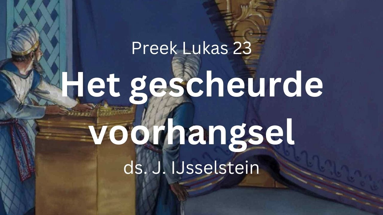 preek het gescheurde voorhangsel