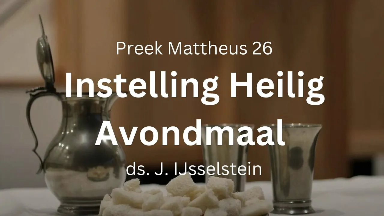preek instelling heilig avondmaal