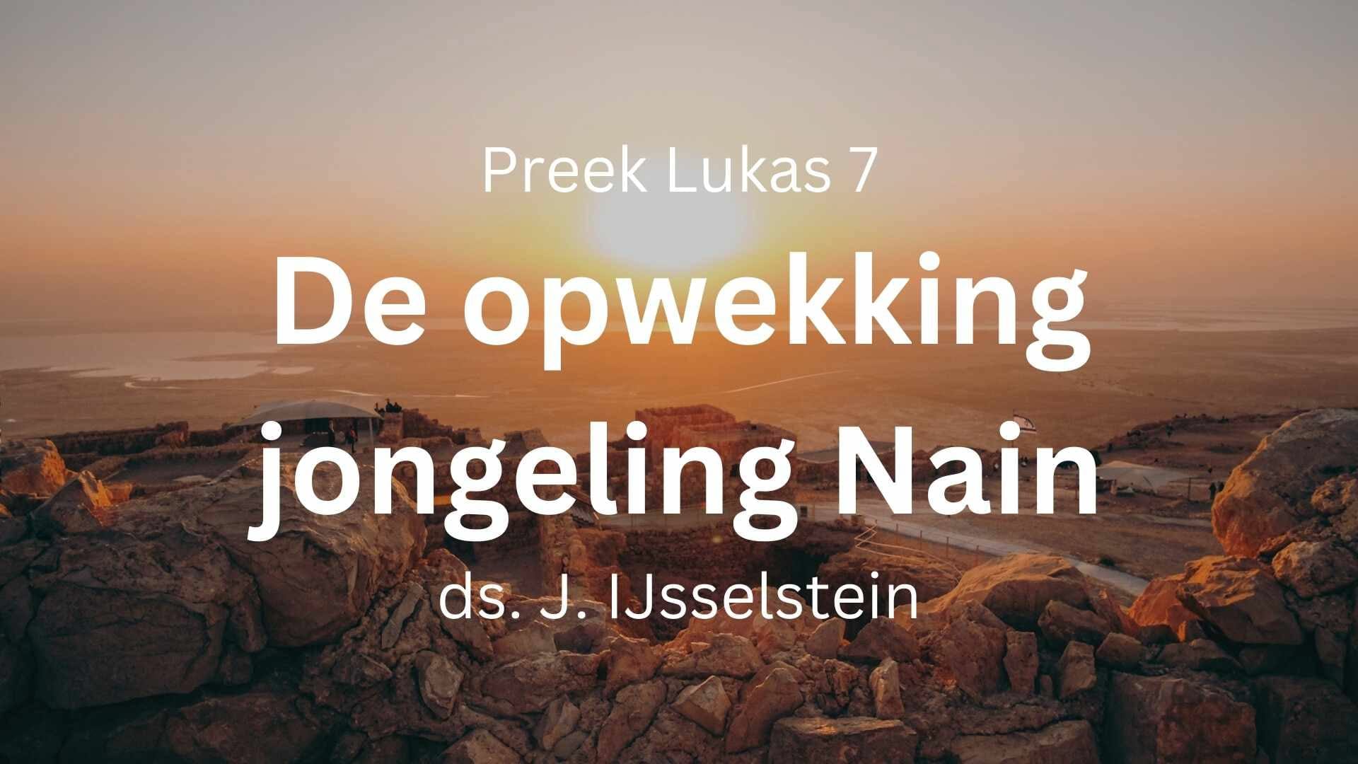 preek opwekking jongeling van nain