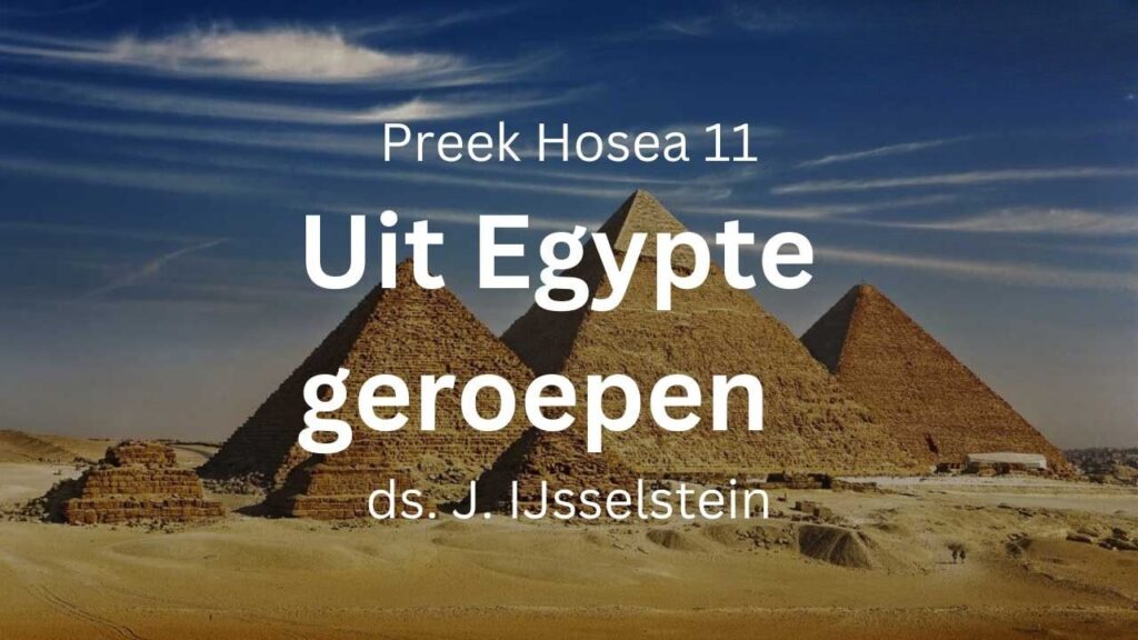 Uit Egypte heb ik Mijn Zoon geroepen – Mattheus 2