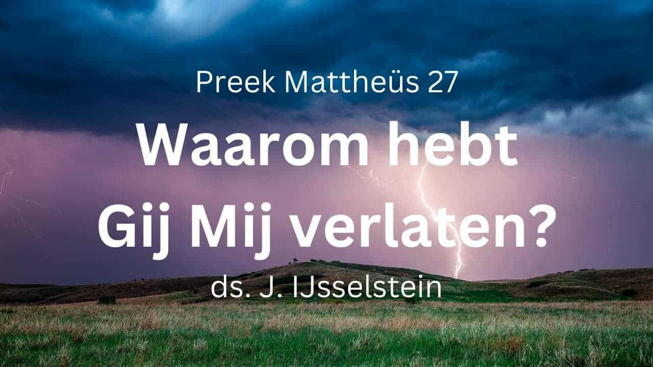 preek waarom hebt gij mij verlaten