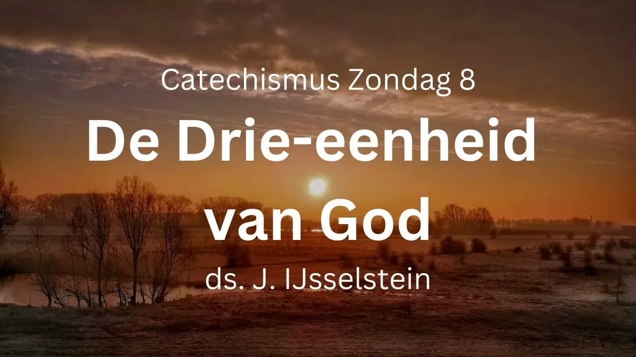 preek zondag 8 drie-eenheid