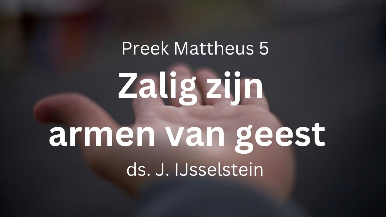 zalisprekingen armen van geest treurenden zachtmoedigen
