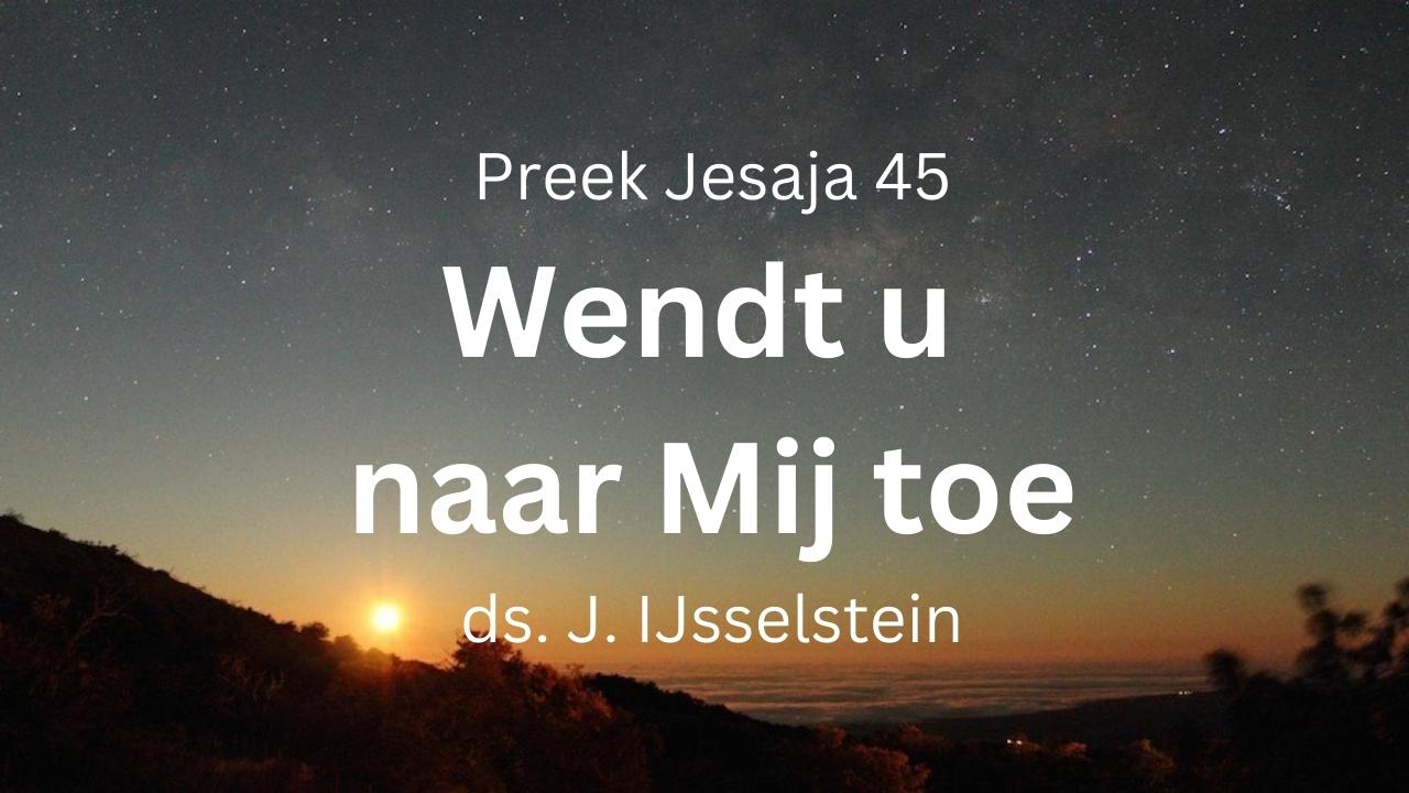 Wendt u naar Mij toe en wordt behouden