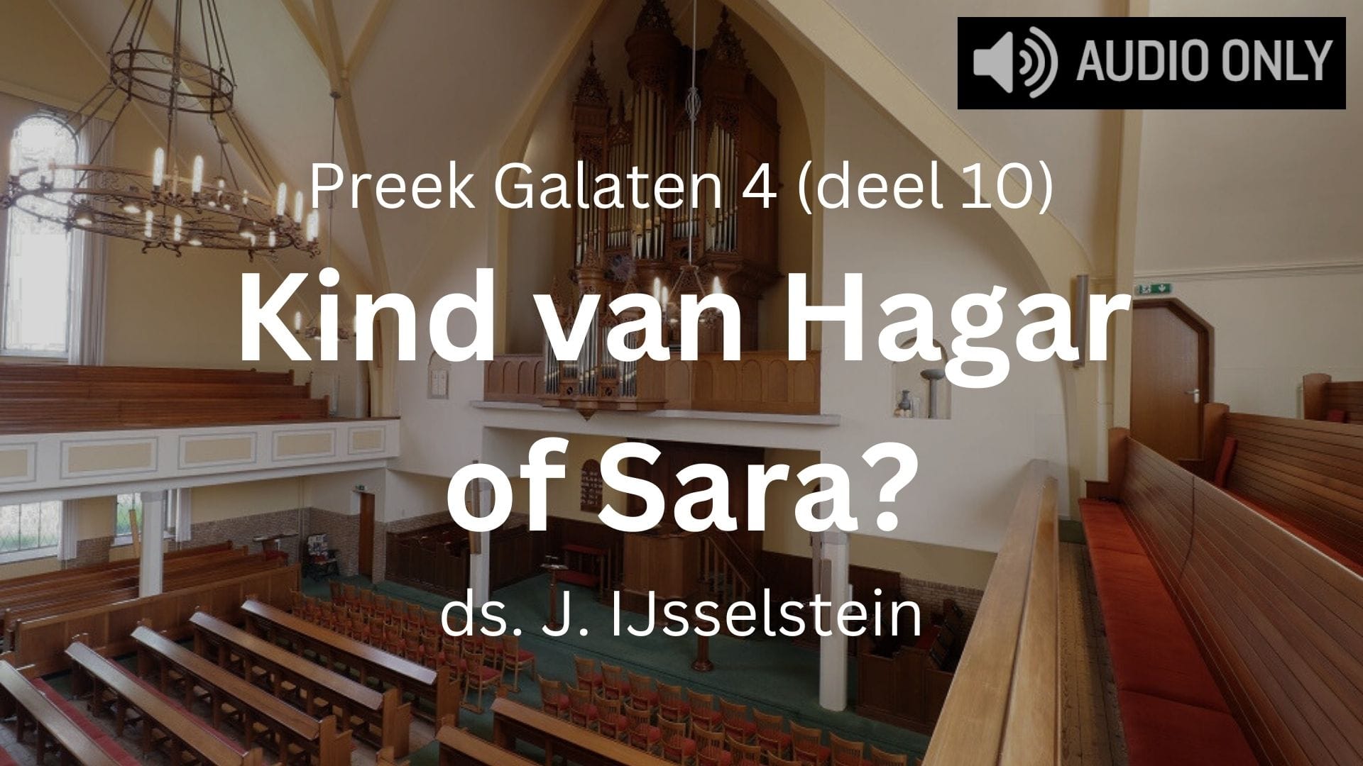 preek kind hagar of sara galaten