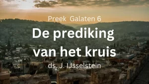 galaten, 6 prediking kruis