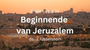 grootste van de zondaars beginnende van jeruzalem