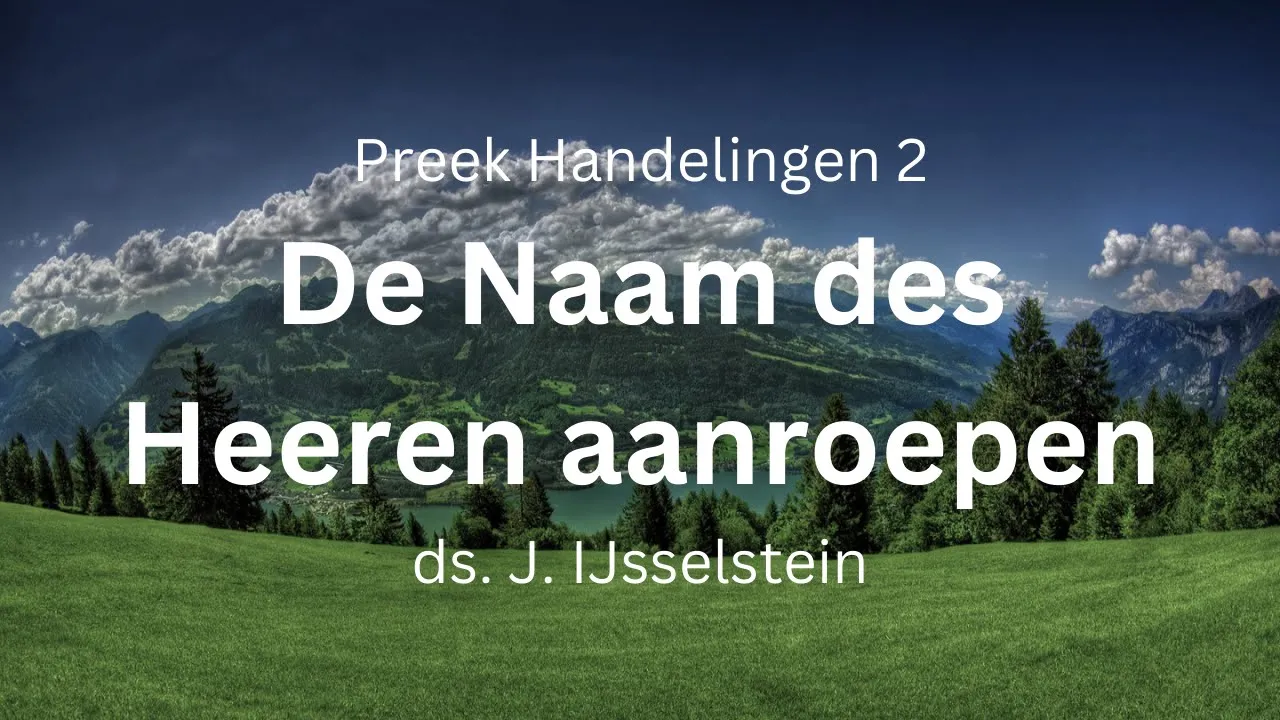 De Naam des Heeren aanroepen – Handelingen 2