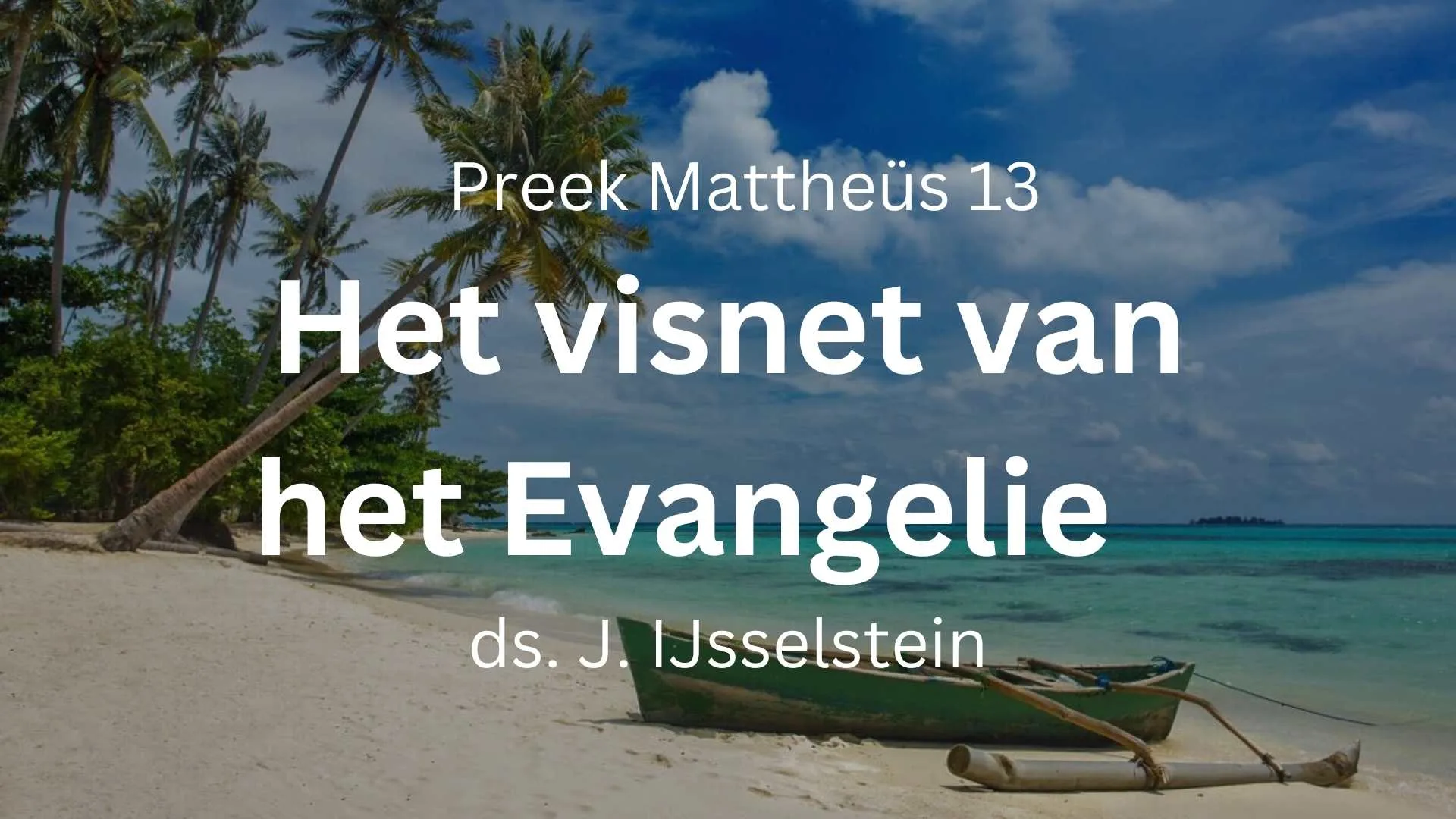 preek Gelijkenis van het visnet