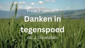 preek danken in tegenspoed