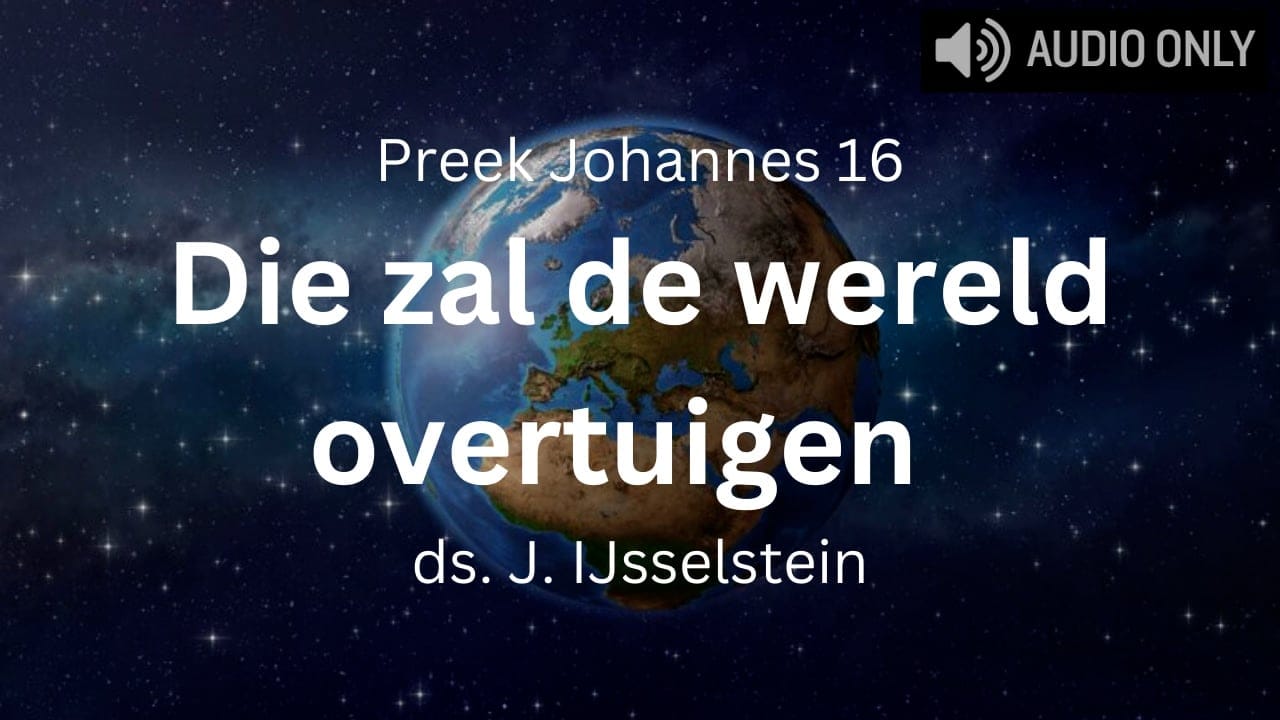 preek die zal de wereld overtuigen
