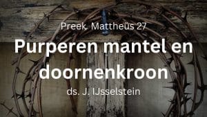 preek doornenkroon purperen mantel
