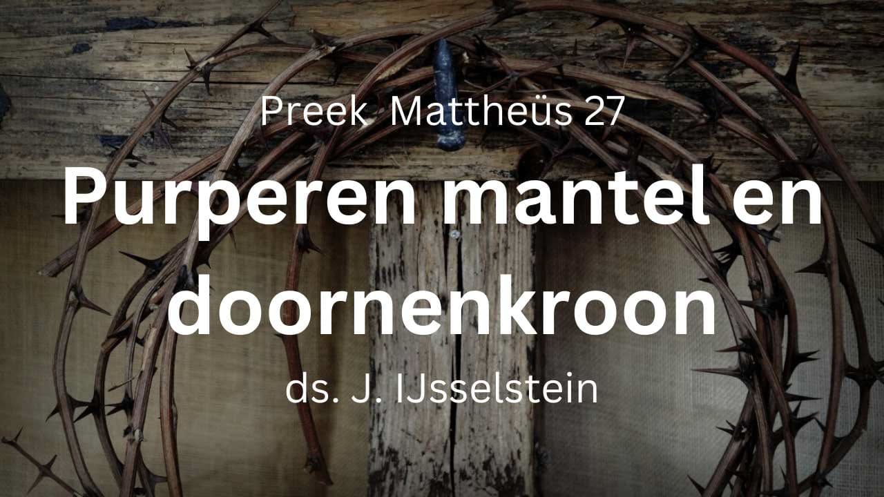 preek doornenkroon purperen mantel