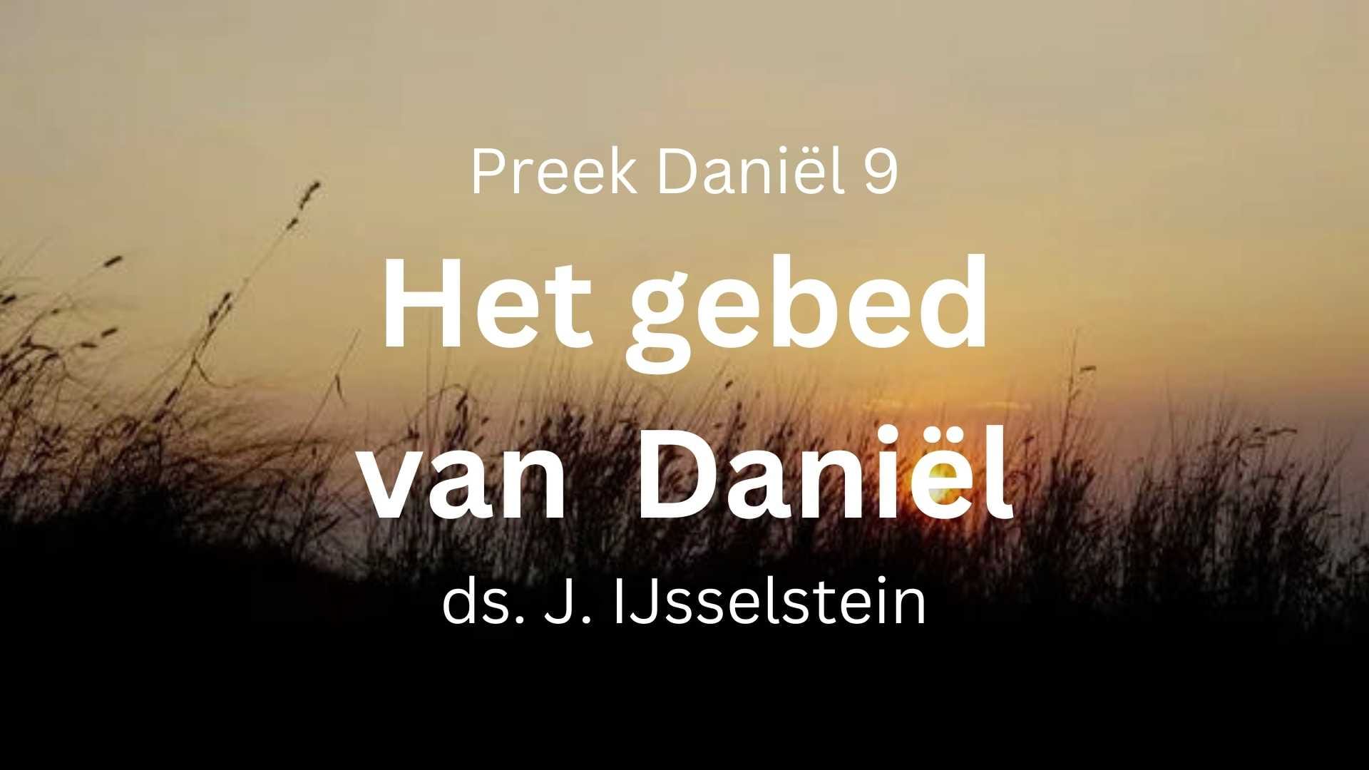 preek gebed van daniel 9 wij hebben gezondigd