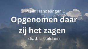preek hemelvaart Thuiskomen in de hemel