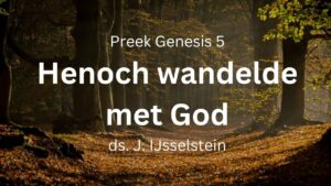 preek henoch wandelde met God