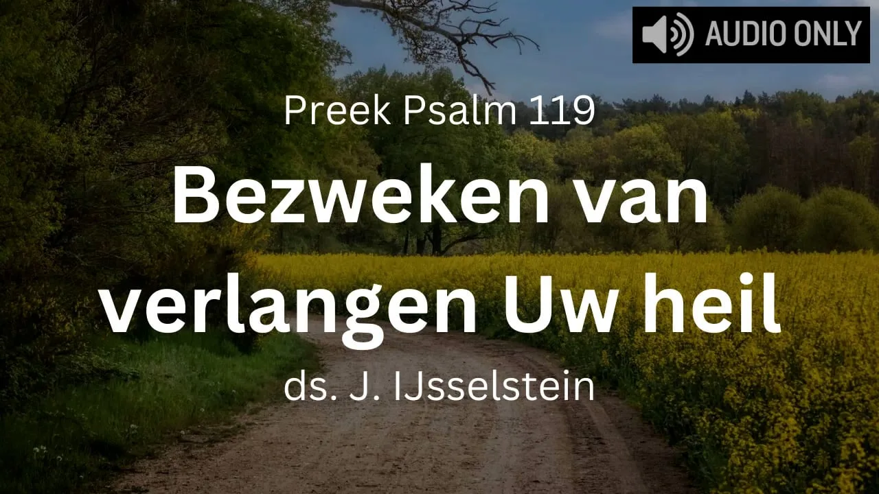 preek ik ben bezweken van verlangen