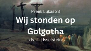 preek omstanders op golgotha