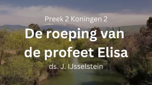 preek roeping elisa