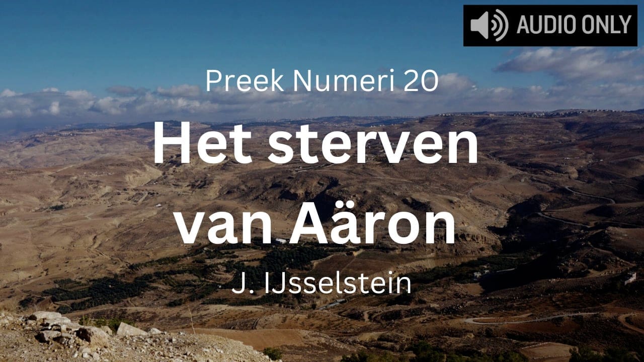 preek sterven van aaron numeri 20