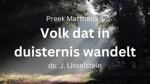preek volk duisternis wandelt