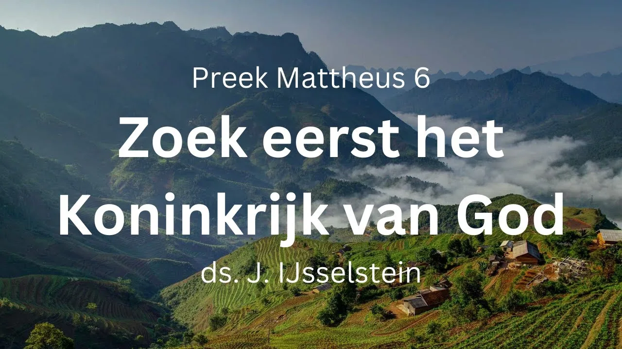 preek zoek eerst het koninkrijk van God