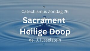 preek zondag 26 heilige doop